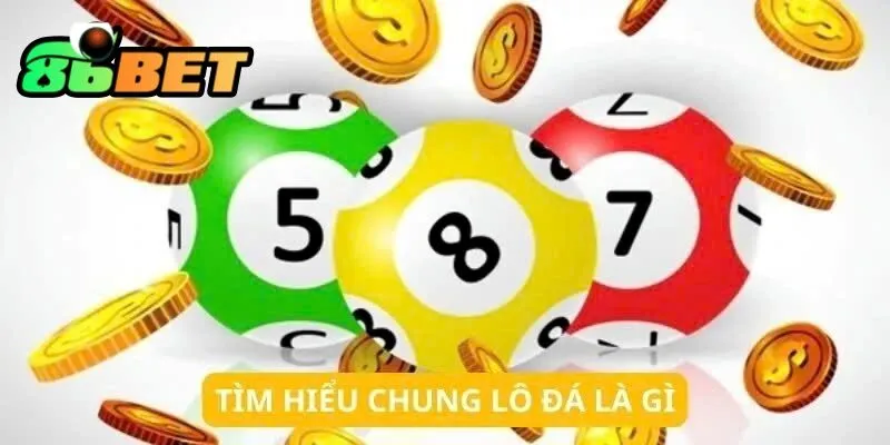 Lô Đá 86Bet